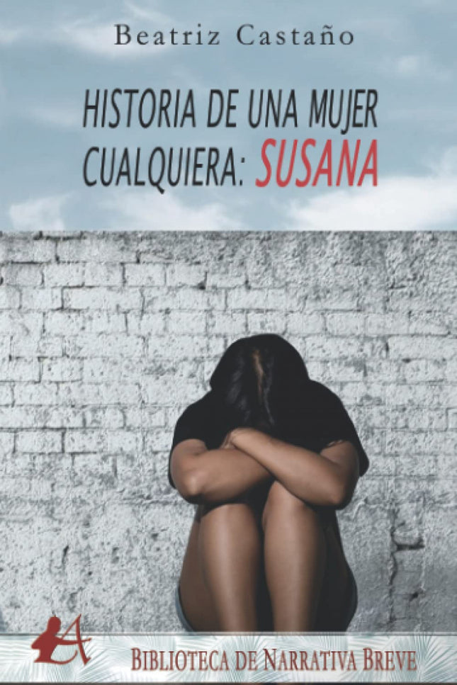 Historias De Una Mujer Cualquiera, Susana
