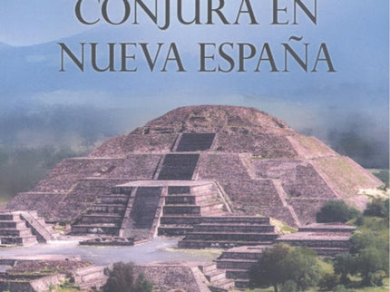 Conjura En Nueva España