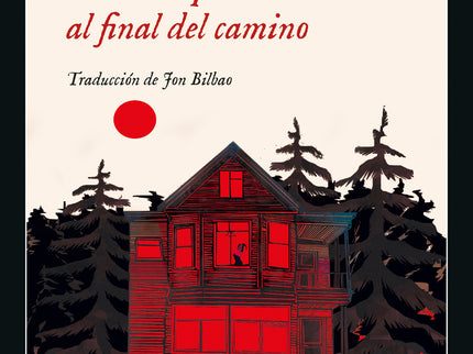 LA CHICA QUE VIVE AL FINAL DEL CAMINO - Laird Koenig - RUSTICA
