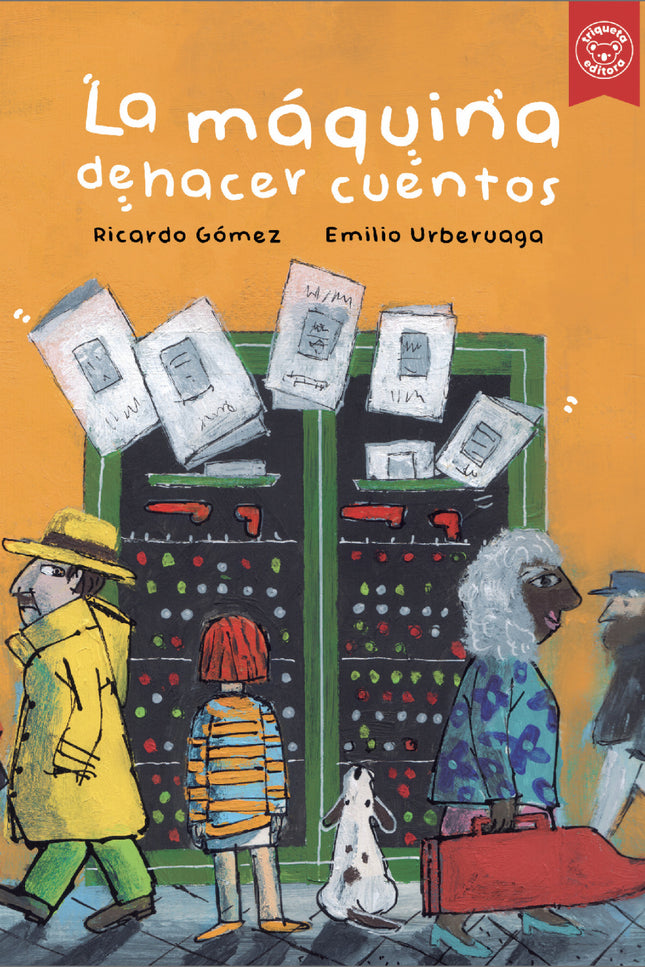 La Máquina De Hacer Cuentos