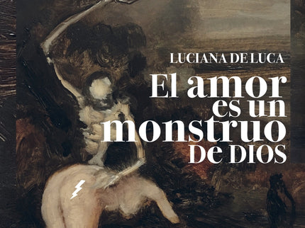 El Amor Es Un Monstruo De Dios