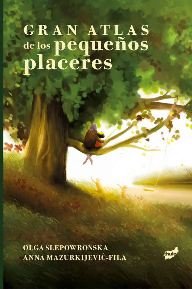 Gran Atlas De Los Pequeños Placeres