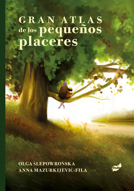 Gran Atlas De Los Pequeños Placeres
