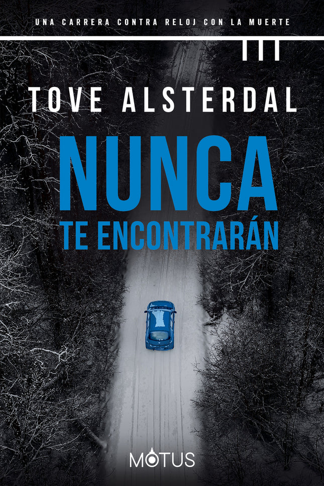 Nunca Te Encontrarán