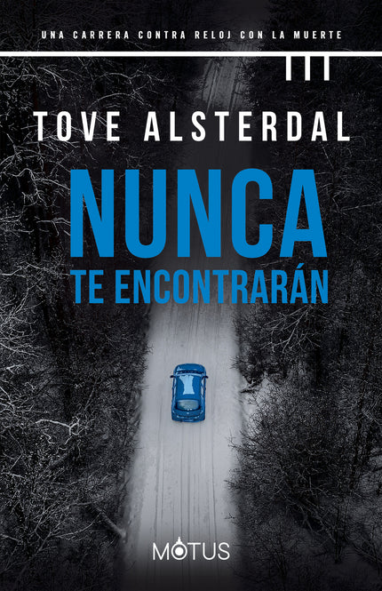 Nunca Te Encontrarán