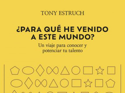 ¿para Qué He Venido A Este Mundo?