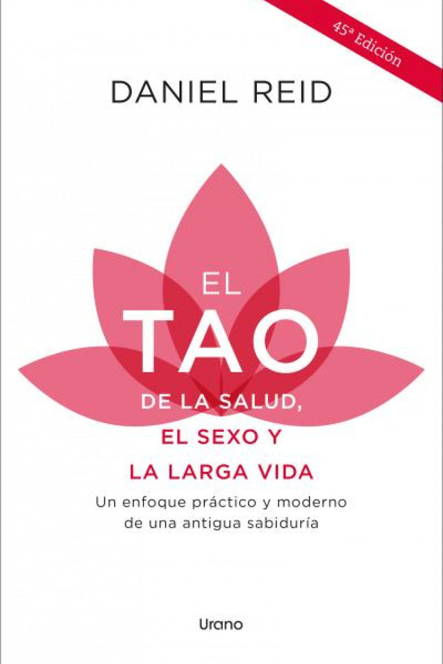 El Tao De La Salud, El Sexo Y La Larga Vida