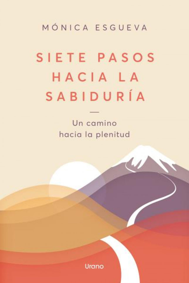 Siete Pasos Hacia La Sabiduría