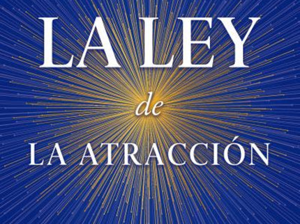 La Ley De La Atracción