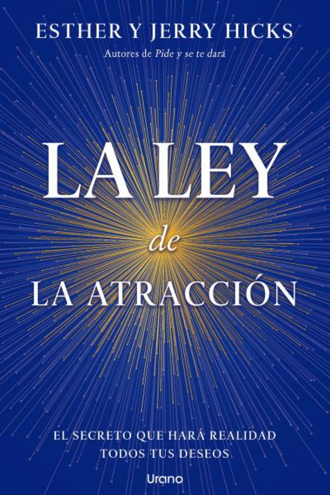 La Ley De La Atracción