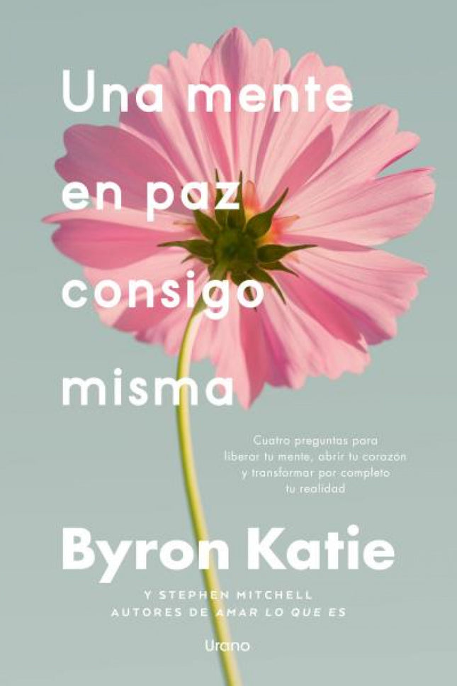 Una Mente En Paz Consigo Misma