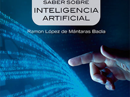 100 Cosas Que Hay Que Saber Sobre Inteligencia Artificial