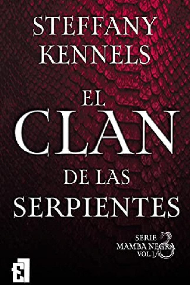 El Clan De Las Serpientes (mamba Negra Nº 1)