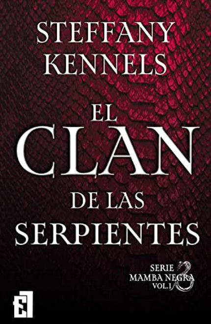 El Clan De Las Serpientes (mamba Negra Nº 1)