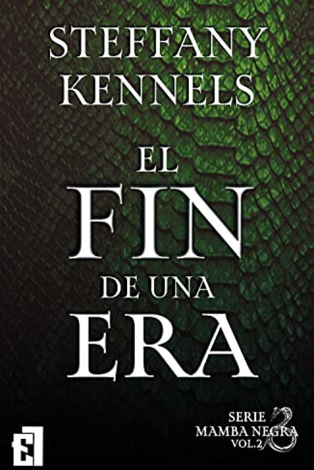El Fin De Una Era (mamba Negra Nº 2)