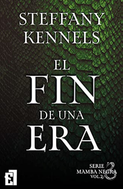 El Fin De Una Era (mamba Negra Nº 2)