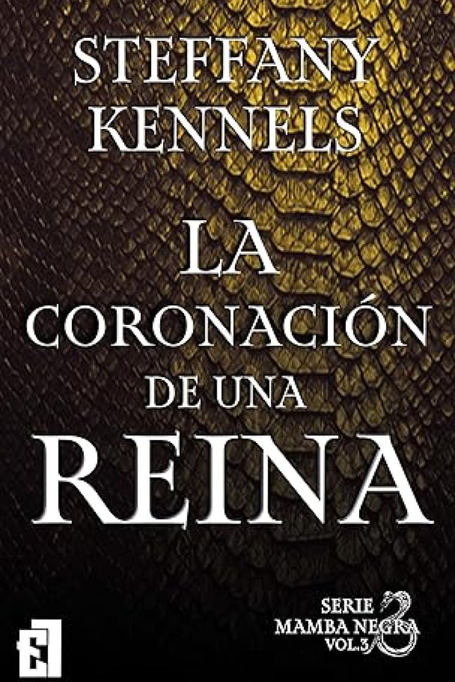 La Coronación De L Reina, Vol 3 Serie Mamba Negra