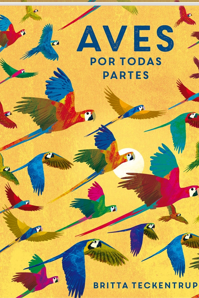 Aves Por Todas Partes