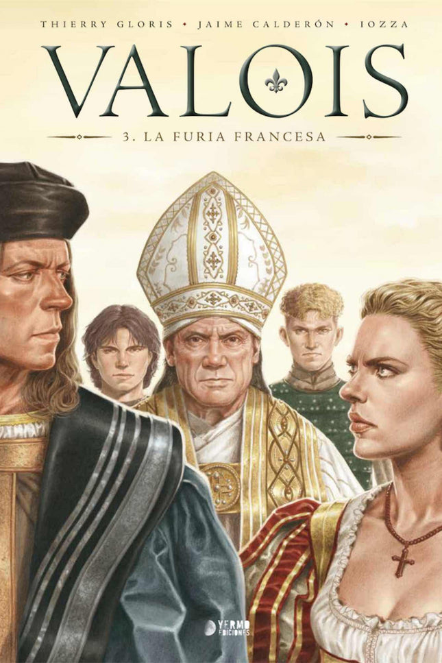 Valois 03: La Furia Francesa