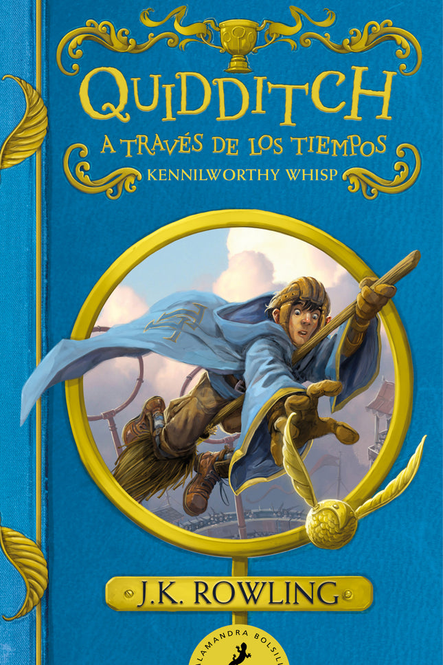 Quidditch A Través De Los Tiempos (un Libro De La Biblioteca De Hogwarts)