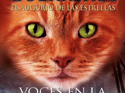 Voces En La Oscuridad (los Gatos Guerreros # El Augurio De Las Estrellas 3)