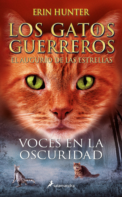 Voces En La Oscuridad (los Gatos Guerreros # El Augurio De Las Estrellas 3)