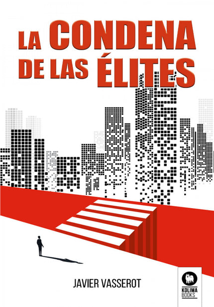 La Condena De Las élites