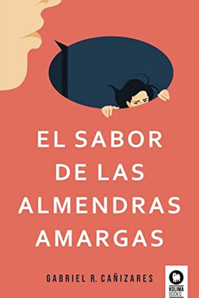 El Sabor De Las Almendras Amargas
