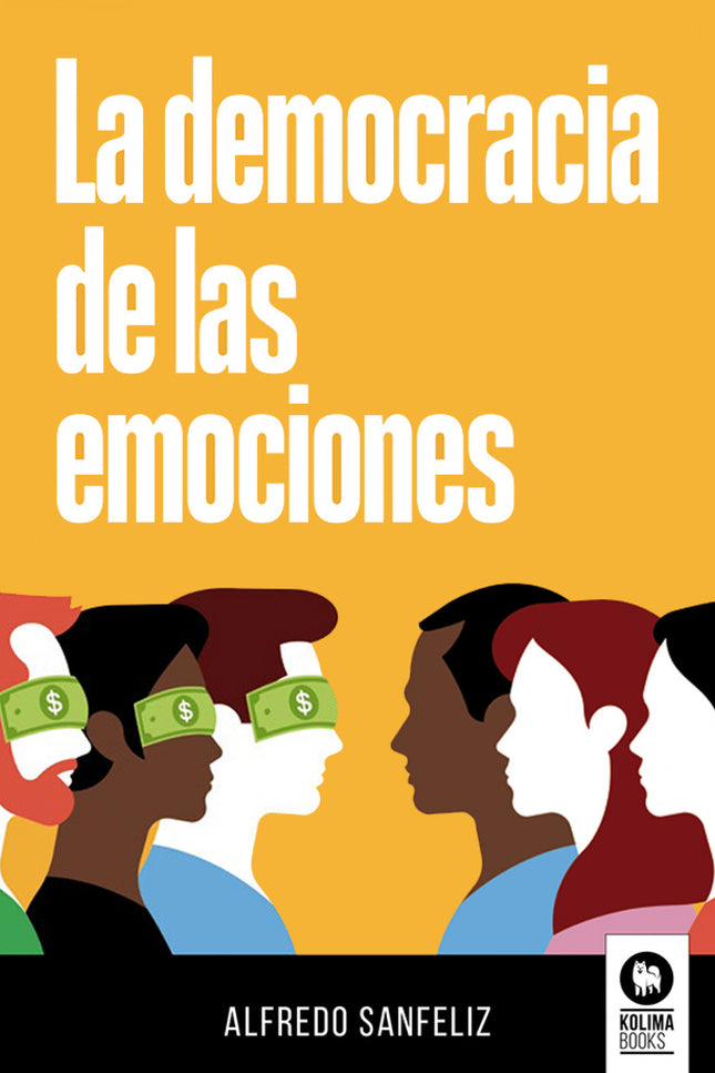 La Democracia De Las Emociones