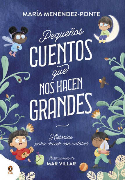 Pequeños Cuentos Que Nos Hacen Grandes