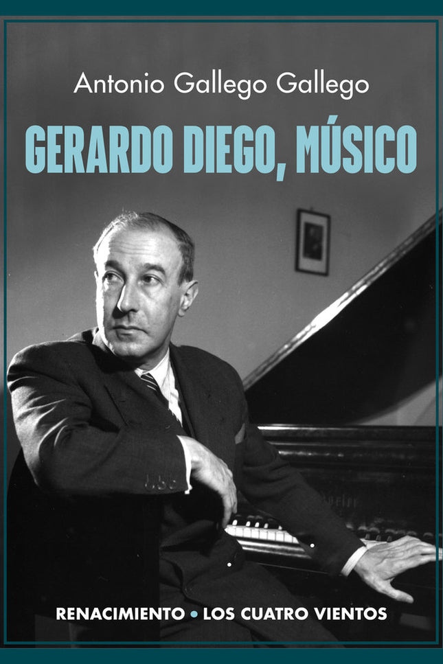 GERARDO DIEGO MUSICO - Antonio Gallego Gallego - Tapa blanda