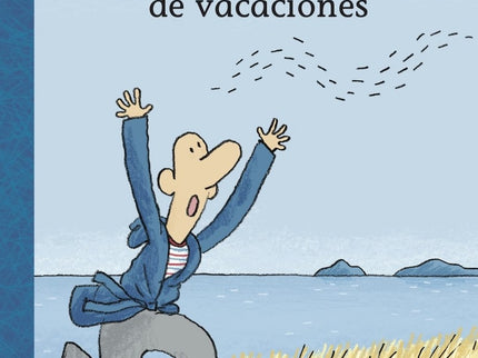 Cuando Los Pelos De Papá Se Fueron De Vacaciones