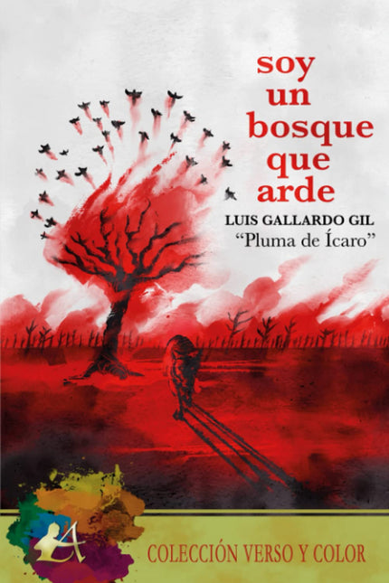 Soy Un Bosque Que Arde