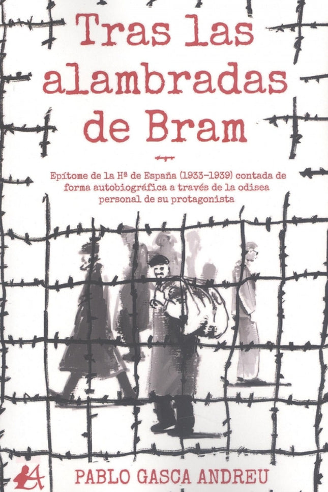 Tras Las Alambradas De Bram