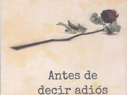 Antes De Decir Adiós
