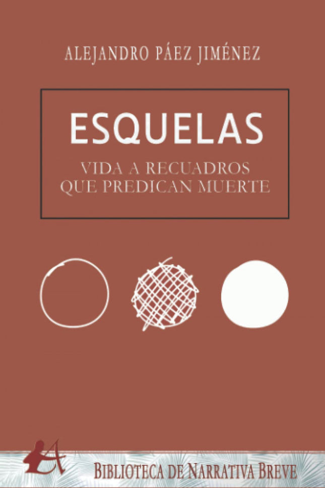 Esquelas: Vida A Recuadros Que Predican Muerte