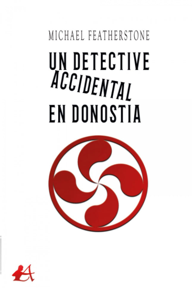 Un Detective Accidental En Donostia
