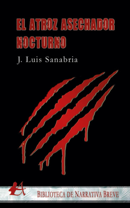 El Atroz Asechador Nocturno