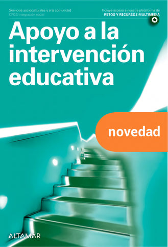  APOYO A LA INTERVENCIÓN EDUCATIVA. GRADO SUPERIOR. INTEGRACIÓN SOCIAL 2022  - NULL
