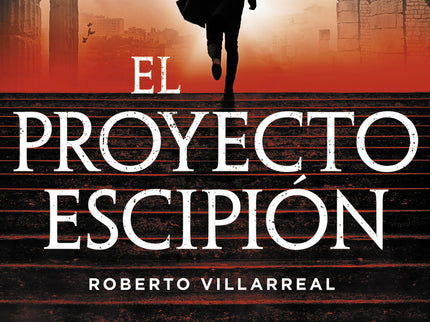 El Proyecto Escipión