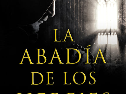 La Abadía De Los Herejes