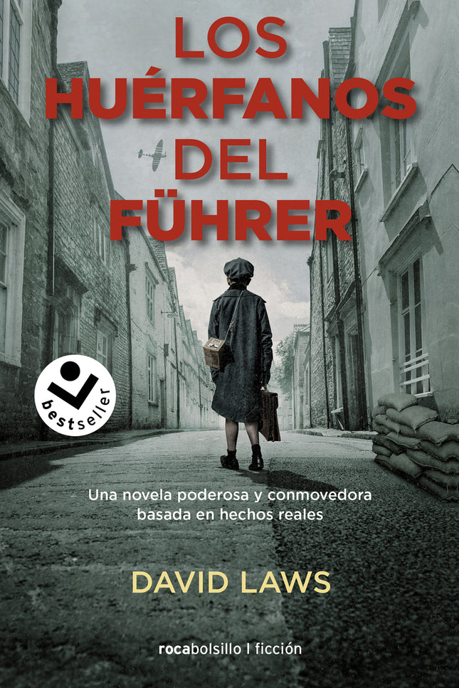 Los Huérfanos Del Führer
