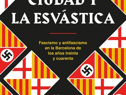 CIUDAD Y LA ESVASTICA,LA - Manu Valentín - RUSTICA