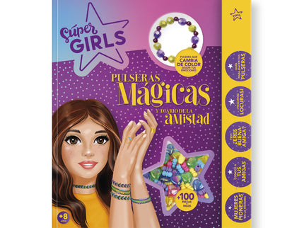 Super Girls - Pulesras Magicas Y Diario De La Amistad