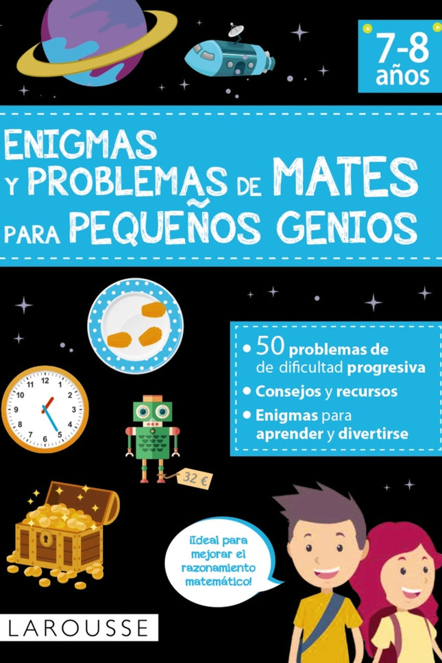 Enigmas Y Problemas De Mates Para Pequeños Genios (7-8 Años)