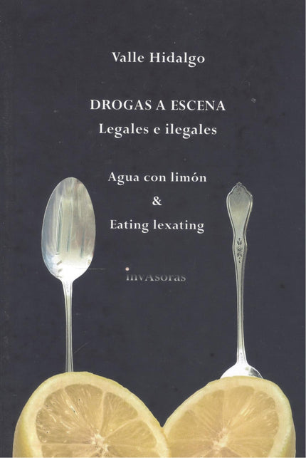 Drogas A Escena (legales E Ilegales)