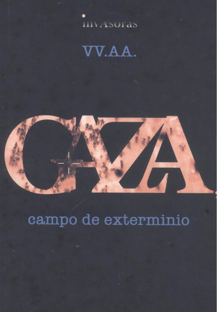 Gaza, Campo De Exterminio