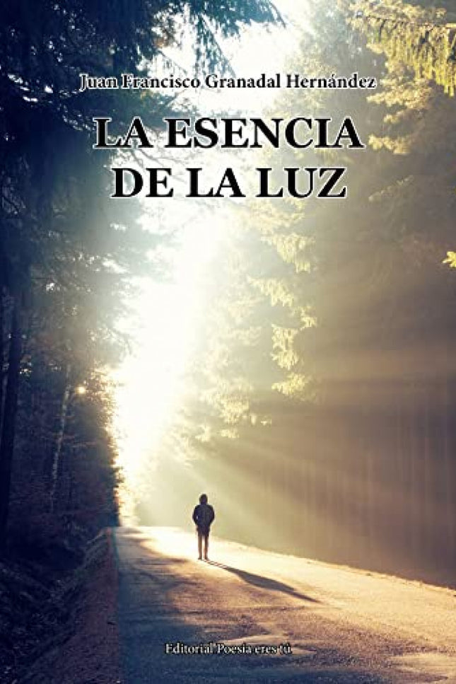 La Esencia De La Luz