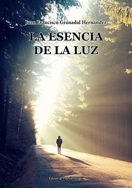 La Esencia De La Luz