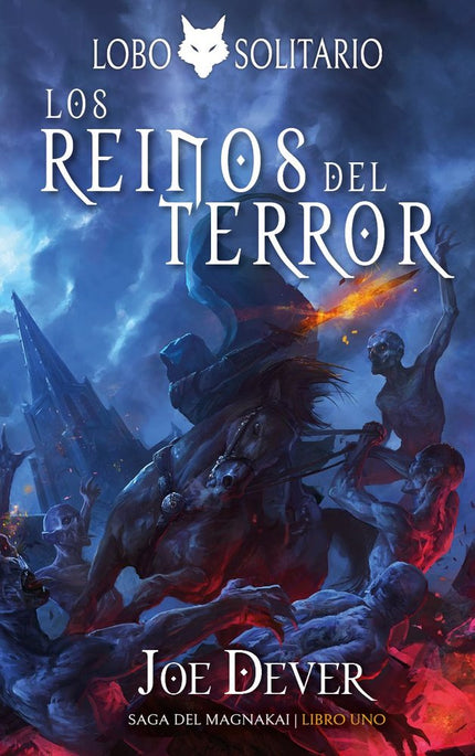 LOBO SOLITARIO 6 LOS REINOS DEL TERROR - Joe Dever - Bolsillo
